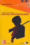 Un vol spectaculaire