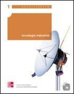 (07).TECNOLOGIA INDUSTRIAL 1O.BACHILLERATO