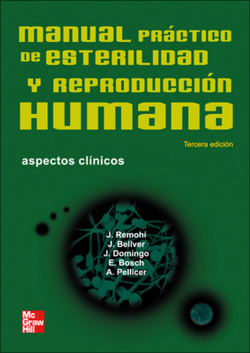 MANUAL PRACTICO ESTERILIDAD Y REPRODUCCION HUMANA.