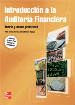 Introducción a la Auditoría Financiera. Teoría y casos prácticos