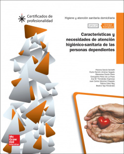 CARACTERISTICAS Y NECESIDADES DE ATENCION HIGIENICO-SANITARIA DE LAS PERSONAS DEPENDIENTES.