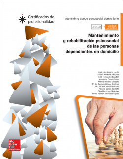 CERT - UFO122: Mantenimiento y rehabilitación psicosocial de las personas dependientes en domicilio.