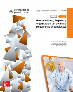 Mantenimiento limpieza organización en el domicilio de personas dependientes