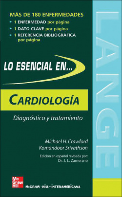 Lo esencial en cardiología. Diagnóstico y tratamiento