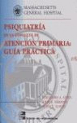 PSIQUIATRIA EN LA CONSULTA ATENCION PRIMARIA GUIA PRACTICA