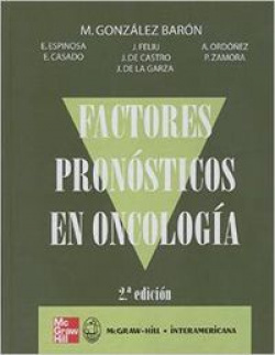 FACTORES PRONOSTICOS EN ONCOLOGIA.(2ªED)