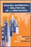 Economía empresarial y arquitectura de la organización
