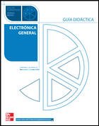 (05).(GUIA DIDACTICA).ELECTRONICA GENERAL.GRADO MEDIO