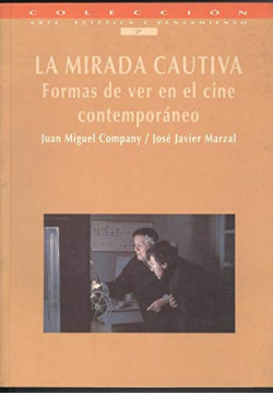 LA MIRADA CAUTIVA
