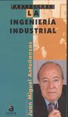 LA INGENIERIA INDUSTRIAL