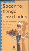 SOCORRO, TENGO INVITADOS