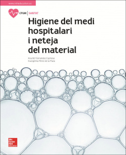 HIGIENE DEL MEDI HOSPITALARI I NETEJA DEL MATERIAL