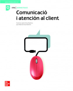 Comunicacio i atencio al client. Grau superior