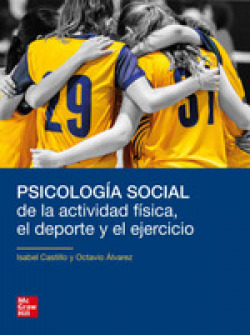PSICOLOGIA SOCIAL DE LA ACTIVIDAD FISICA EL DEPORTE Y EJERC
