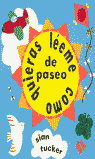 LEEME COMO QUIERAS.DE PASEO