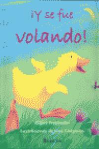 ¡Y salió volando!