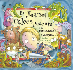 En Joanot Calces Pudents i la grandiosa aventura