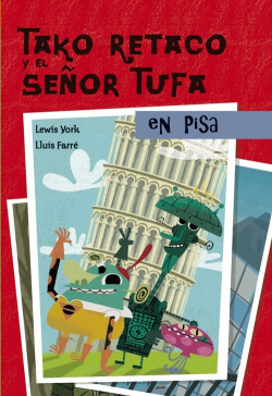 Tako Retaco y el señor Tufa en Pisa