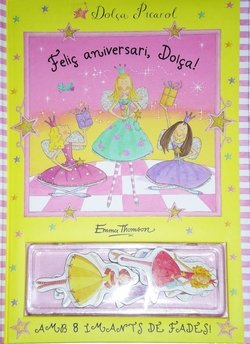 Feliç aniversari, Dolça! (Dolça Picarol)