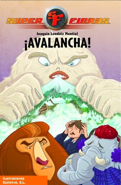 íAvalancha! (Superfieras 5)