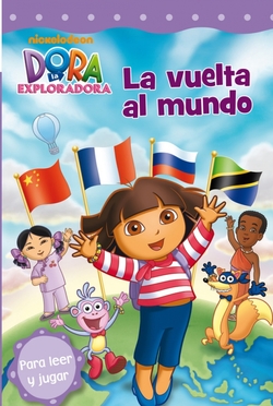 La vuelta al mundo (Dora la exploradora Primeras Lecturas núm. 7)