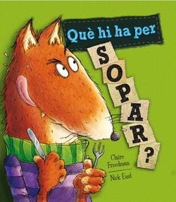 ¿Que hi ha per sopar?