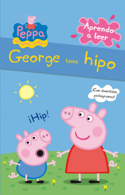 George tiene hipo (Peppa Pig. Pictogramas núm. 1)