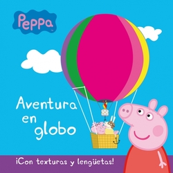 Aventura en globo (Peppa Pig)