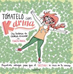 Tómtatelo con Karma