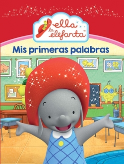 MIS PRIMERAS PALABRAS