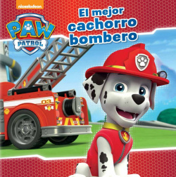 EL MEJOR CACHORRO BOMBERO.