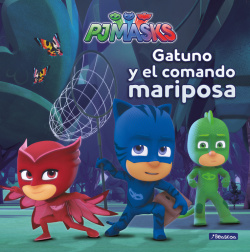 GATUNO Y EL COMANDO MARIPOSA