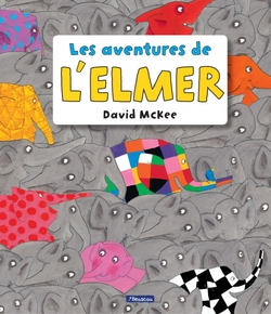 LES AVENTURES DE L´ELMER