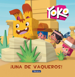 ¡UNA DE VAQUEROS!