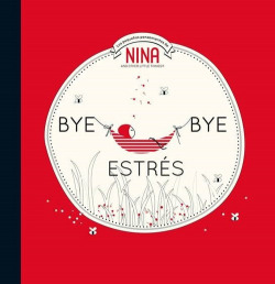 BYE BYE ESTRÈS
