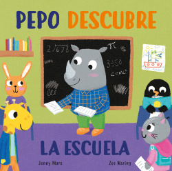 Pepo descubre el cole (Abre y descubre)