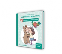 DE GRAN VULL SER... FELIÇ: LLENGUATGE POSITIU