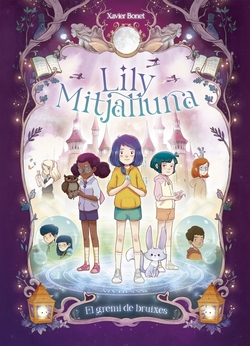 LA LILY MITJALLUNA 2 - EL GREMI DE LES BRUIXES