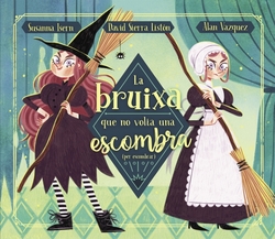 La bruixa que no volia una escombra