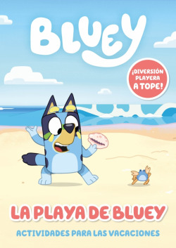 Bluey. Actividades - Vamos a la playa. Actividades para las vacaciones