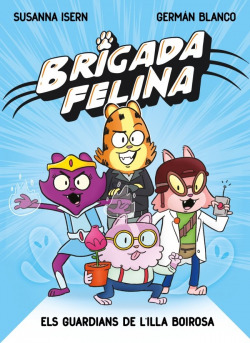 Brigada felina: Els guardians de l´illa Boirosa