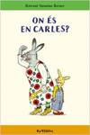 On és en Carles?