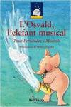L ' Osvald, l ' elefant musical