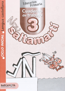 ANT/(08).CUAD.LENGUA CAST.3-1R.PRIM./NOU SALTAMARTI.CICLO I