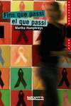 Fins que passi el que passi