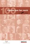 100 figures que fan nació que cal conèixer