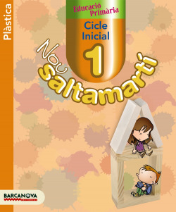 Nou Saltamarti. Plastica 1R.Prim.Ci. Llibre De L