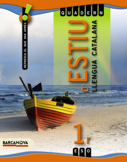 Quadern d ' estiu 1 ESO. Llengua catalana