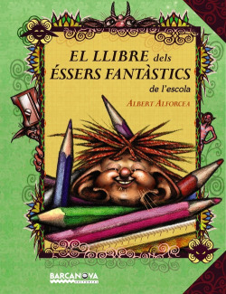 El llibre dels éssers fantàstics de l ' escola