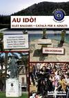 Au idò! Solucionari. Català per a adults. C1. Illes Balears
